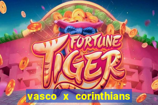 vasco x corinthians primeiro turno